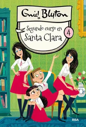 SEGUNDO CURSO EN SANTA CLARA (SERIE SANTA CLARA, 4) Imprescindible (Must-Have)