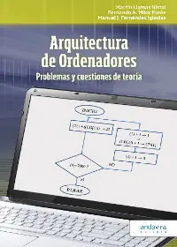 Compra Ahora ARQUITECTURA DE ORDENADORES PROBLEMAS Y CUESTIONES DE TEORÍA