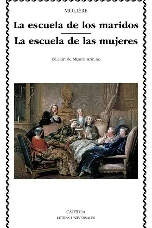 Precio Económico LA ESCUELA DE LOS MARIDOS; LA ESCUELA DE LAS MUJERES