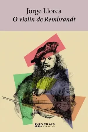Oferta De Temporada O VIOLÍN DE REMBRANDT