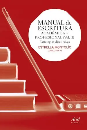 MANUAL DE ESCRITURA ACADÉMICA Y PROFESIONAL (VOL. II) Popular
