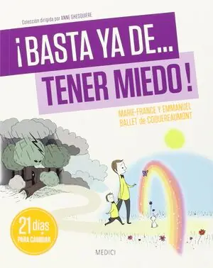 ¡BASTA YA DE... TENER MIEDO! Disponible Ahora