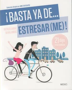¡BASTA YA DE... ESTRESAR(ME)! A Buen Precio
