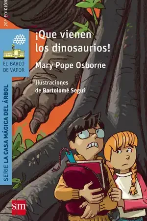 ¡QUE VIENEN LOS DINOSAURIOS! (LA CASA MAGICA DEL ARBOL 1) Más Vendido