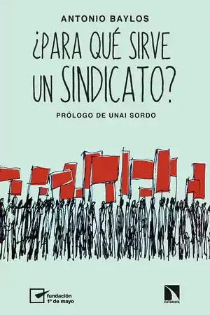 ¿PARA QUÉ SIRVE UN SINDICATO? Descuento