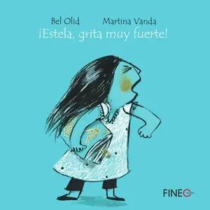 ¡ESTELA, GRITA MUY FUERTE! (NE) Rebajas