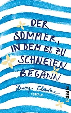 DER SOMMER, IN DEM ES ZU SCHNEIEN BEGANN ROMAN Stock Limitado