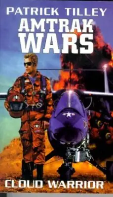 Alta Calidad AMTRAK WARS VOL.1 CLOUD WARRIOR BK. 1 (THE AMTRAK WARS)