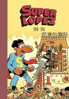 Superlópez 1990-1994 (Bruguera - SD) Novedad