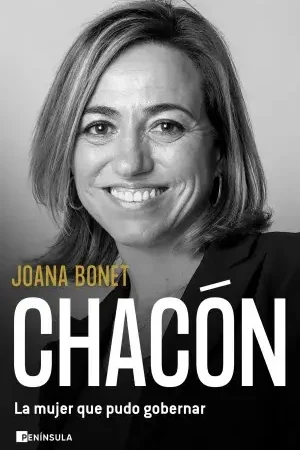 Chacón. La Mujer que Pudo Gobernar Económico