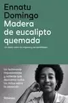 Envío Exprés Madera de Eucalipto Quemada