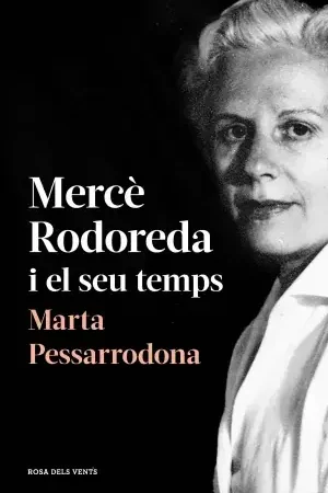 Stock Limitado Mercè Rodoreda I el Seu Temps (Amb Pròleg Nou)