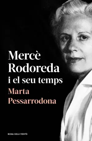 Stock Limitado Mercè Rodoreda I el Seu Temps (Amb Pròleg Nou)