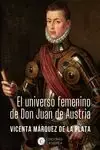 Bestseller El Universo Femenino de Don Juan de Austria