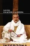 Un Actor a la Deriva Últimas Unidades