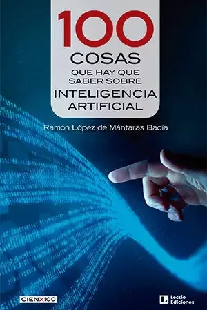 100 Cosas que Hay que Saber Sobre Inteligencia Artificial Descuento