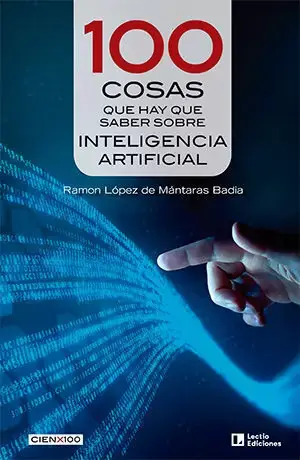100 Cosas que Hay que Saber Sobre Inteligencia Artificial Descuento