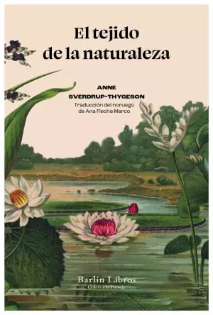 A Buen Precio El Tejido de la Naturaleza