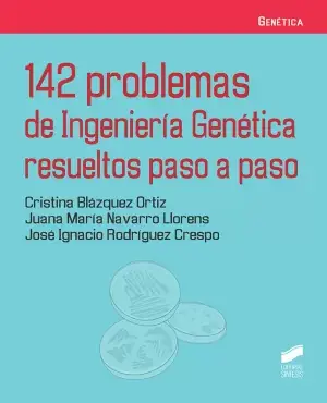 142 Problemas de Ingeniería Genética Resueltos Paso a Paso Disponible Ahora