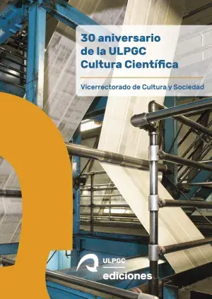 30 Aniversario de la Ulpgc Cultura Científica Liquidación