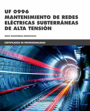 *Uf 0996 Mantenimiento de Redes Eléctricas Subterráneas de Alta Tensión Alta Calidad