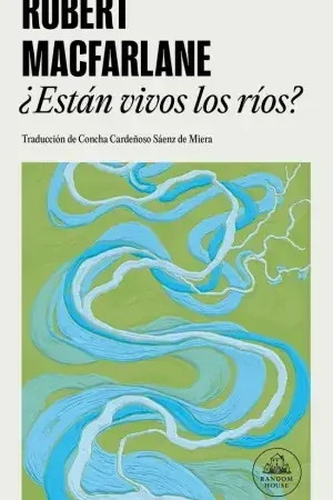 ¿Están Vivos los Ríos? Solo Hoy
