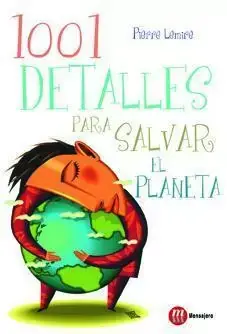 1001 Detalles para Salvar el Planeta Promoción Exclusiva