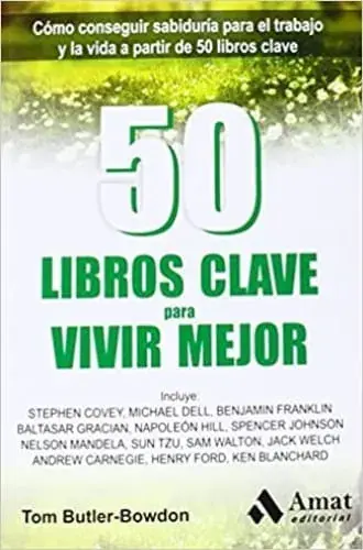 50 LIBROS CLAVE PARA VIVIR MEJOR 50 LIBROS CLAVE PARA VIVIR MEJOR Favorito De Clientes