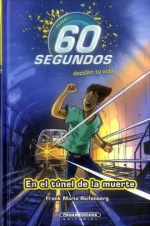 60 SEGUNDOS EN EL TUNEL DE LA MUERTE 60 SEGUNDOS EN EL TUNEL DE LA MUERTE Bestseller