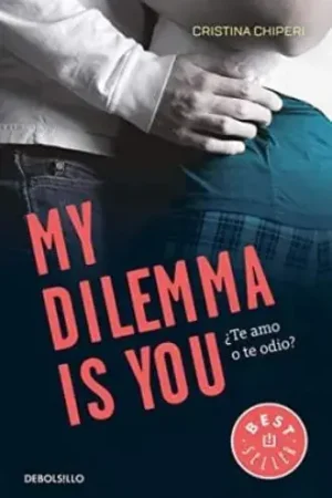 A Buen Precio MY DILEMMA IS YOU II MY DILEMMA IS YOU II