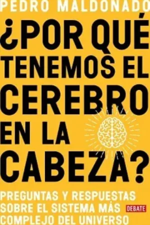 ¿POR QUE TENEMOS EL CEREBRO EN LA CABEZA? ¿POR QUE TENEMOS EL CEREBRO EN LA CABEZA? No Te Lo Pierdas