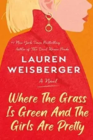 WHERE THE GRASS IS GREEN AND THE GIRLS ARE PRETTY WHERE THE GRASS IS GREEN AND THE GIRLS ARE PRETTY Envío Exprés