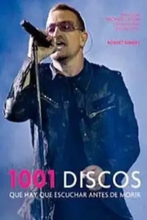 1001 DISCOS QUE HAY QUE ESCUCHAR ANTES DE MORIR 1001 DISCOS QUE HAY QUE ESCUCHAR ANTES DE MORIR Oferta