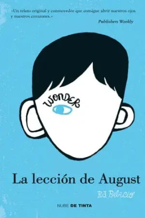 WONDER. LA LECCIÓN DE AUGUST WONDER. LA LECCIÓN DE AUGUST Devolución Gratuita