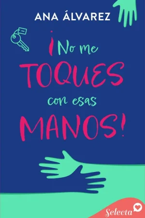 ¡No me toques con esas manos! Mejor Precio