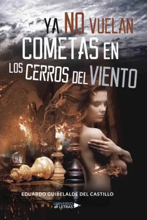 Ya no vuelan cometas en los Cerros del Viento Envío Exprés
