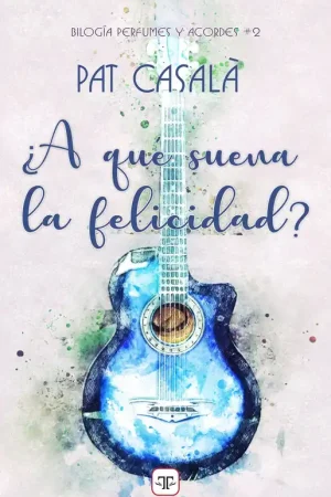 ¿A qué suena la felicidad? (Bilogía Perfumes y acordes 2) Precio De Fábrica