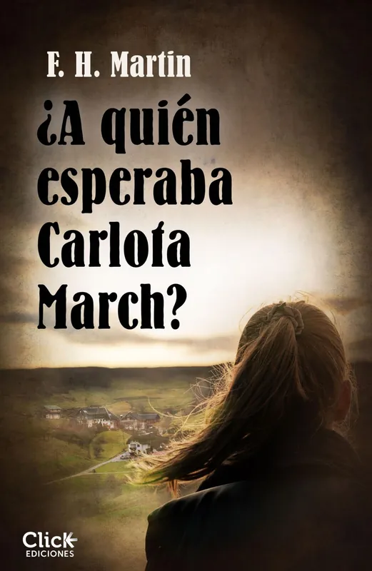 ¿A quién esperaba Carlota March? Precio Económico