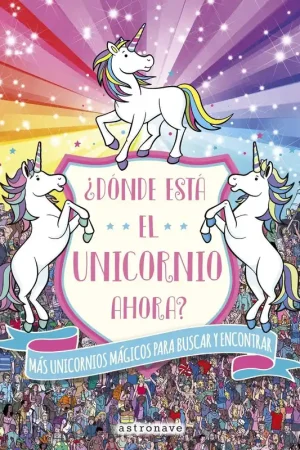 Oferta De Temporada ¿Dónde Está el Unicornio Ahora? "Más Unicornios Mágicos para Buscar y Encontrar"