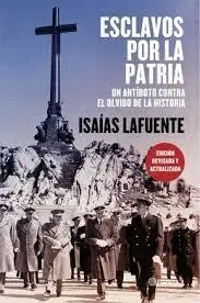 Esclavos por la patria "Un antídoto contra el olvido de la historia" Popular