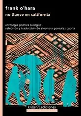 Precio Económico No Llueve en California "Antología Poética Bilingüe Español-Inglés"
