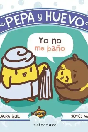 Pepa y Huevo 2 "Yo no me baño" Últimas Unidades