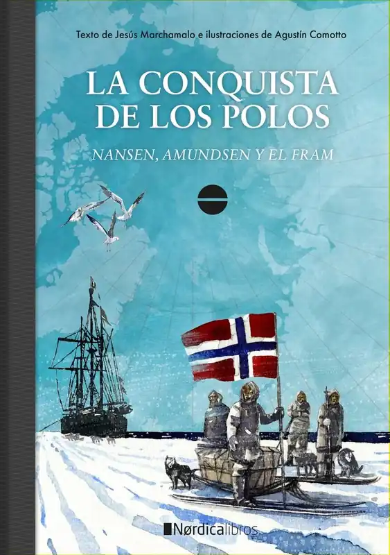 A Buen Precio La Conquista de los Polos "Nansen, Amundsen y el Fram"