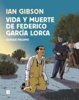 No Te Lo Pierdas Vida y Muerte de Federico García Lorca