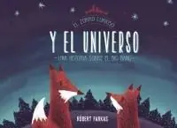 ZORRO CURIOSO Y EL UNIVERSO, EL.UN LIBRO No Te Lo Pierdas