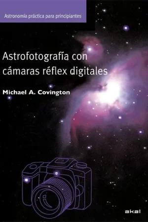 No Te Lo Pierdas Astrofotografía con cámaras digitales