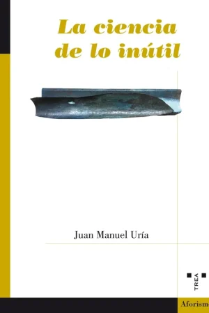 Venta Final La ciencia de lo inútil
