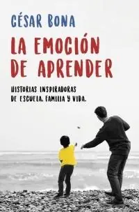 La Emoción de Aprender "Historias Inspiradoras de Escuela, Familia y Vida " Oferta Flash