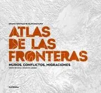 Precio De Fábrica Atlas de las fronteras "Muros, conflictos, migraciones"