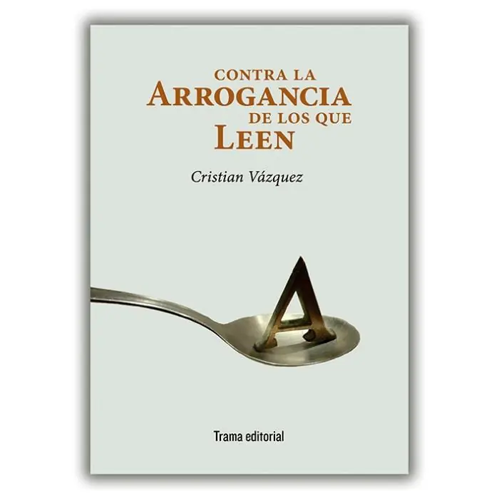 Compra Hoy Contra la arrogancia de los que leen